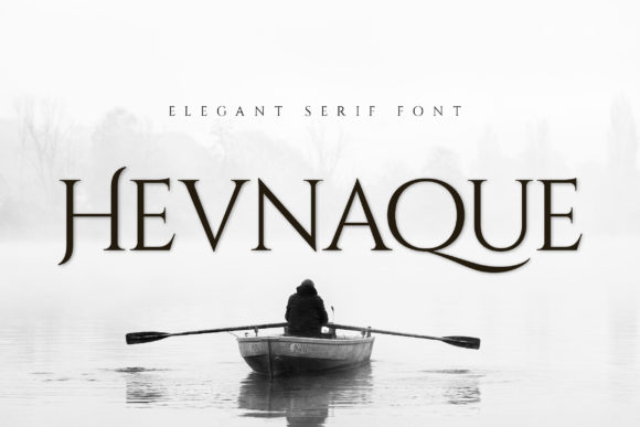 Why Hevnaque Is the Modern Serif Choice for Designers