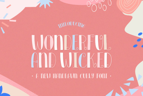 Wonderful and Wicked: A Whimsical Display Font for Creative Projects